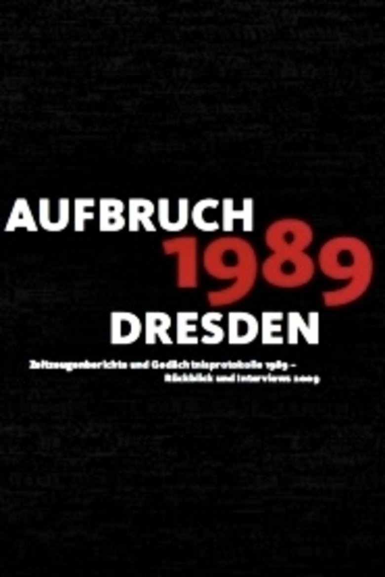 Poster of Aufbruch '89 - Dresden