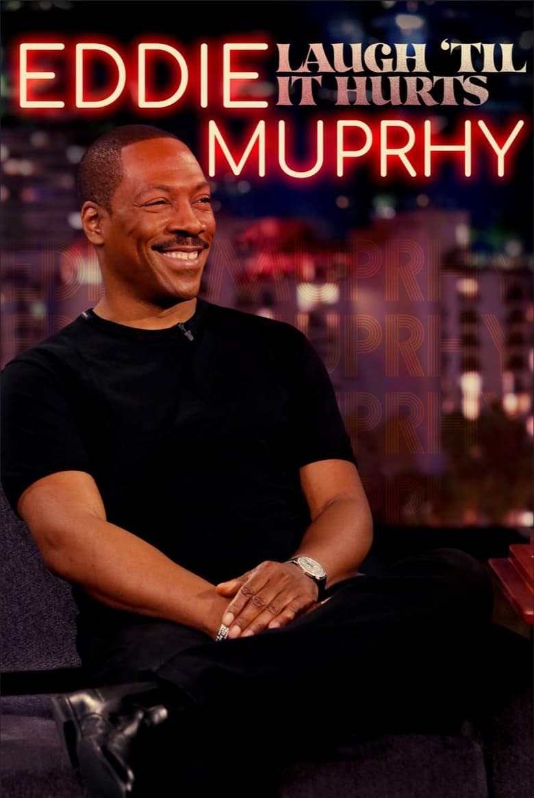 Poster of Eddie Murphy: Laugh 'Til it Hurts