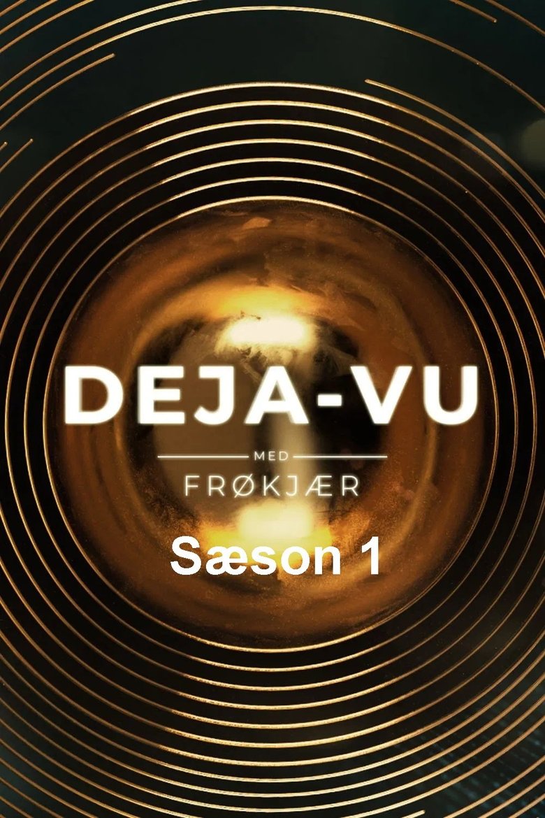 Poster of Episodes in Deja Vu Med Frøkjær - Season 1 - Season 1