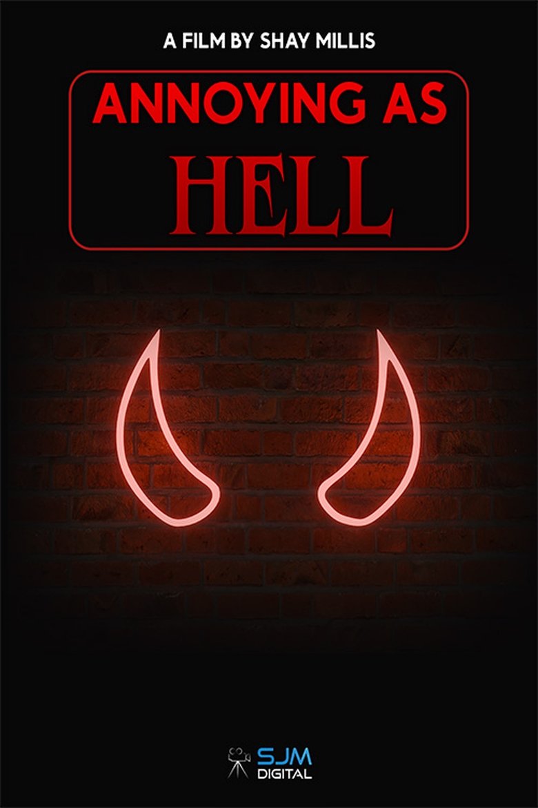 Poster of Annoying As Hell