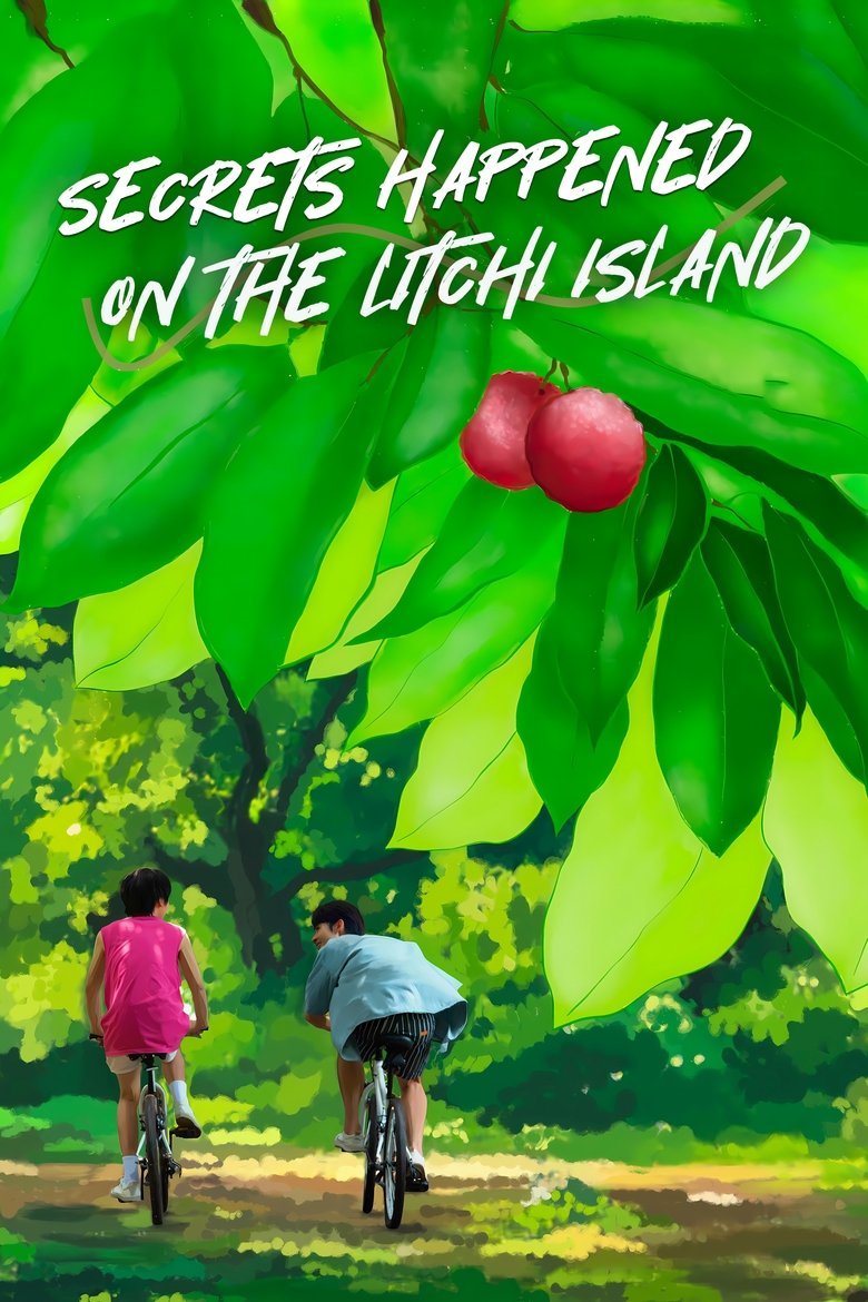 Poster of Episodes in Secrets Happened On The Litchi Island - Season 1 - Season 1