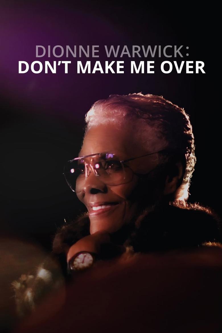 Poster of Dionne Warwick: Don't Make Me Over