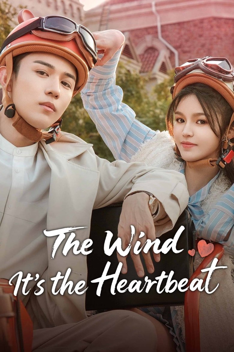 Poster of The Wind, It's the Heartbeat
