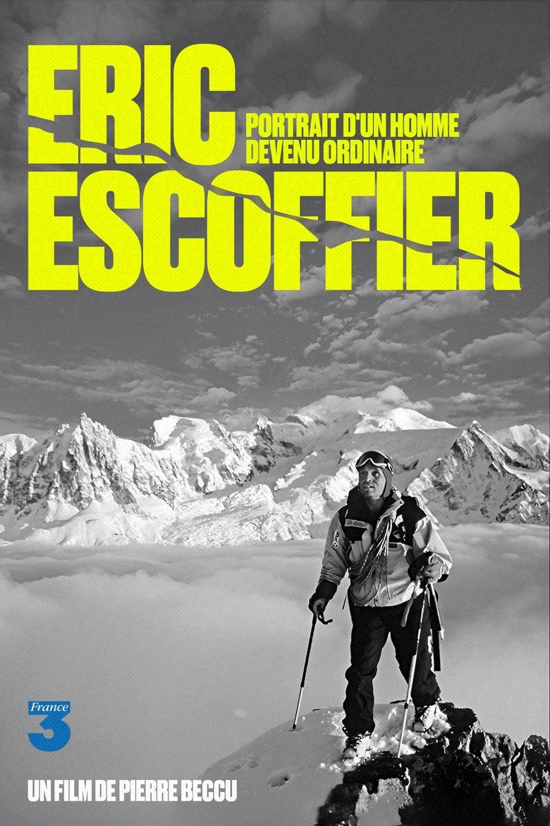 Poster of Éric Escoffier - Portrait of a Man Who Became Ordinary