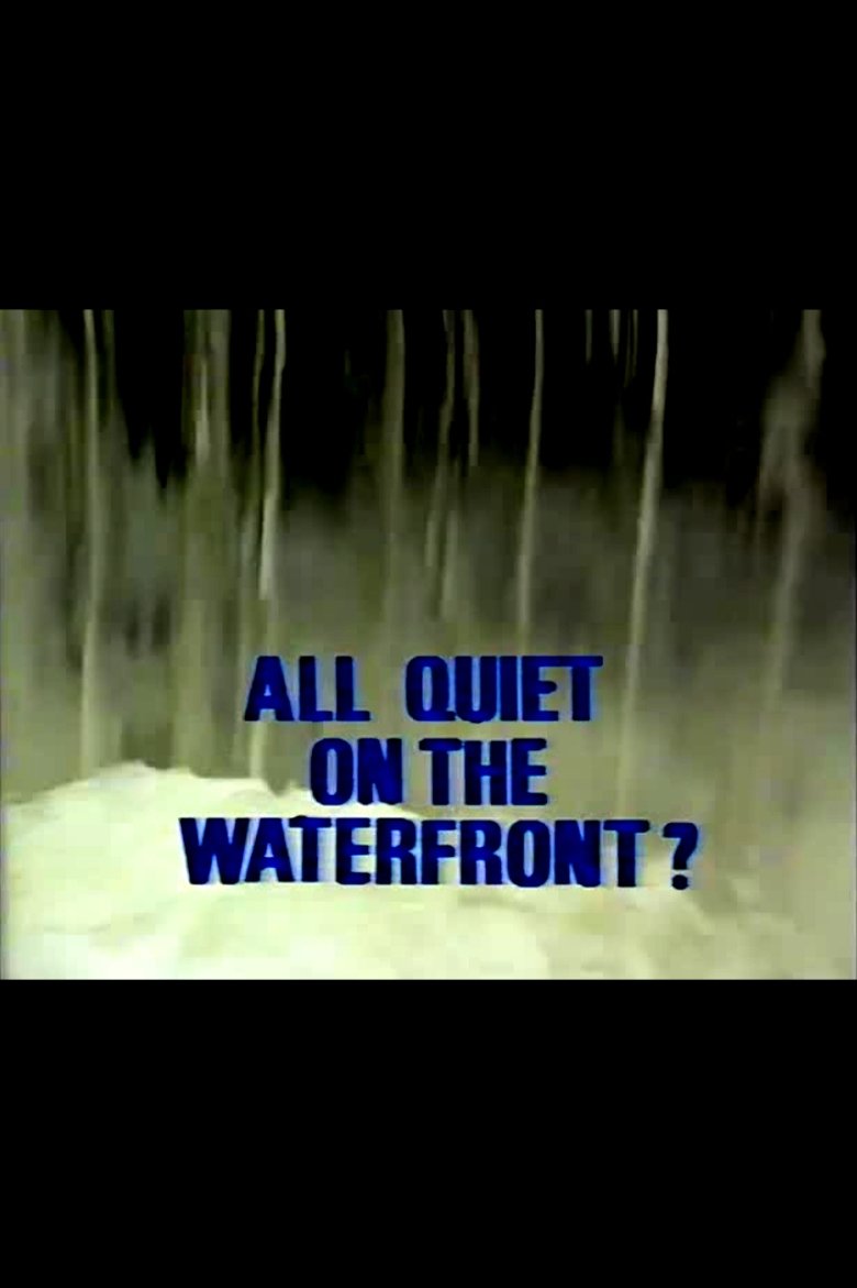 Poster of All Quiet on the Waterfront?