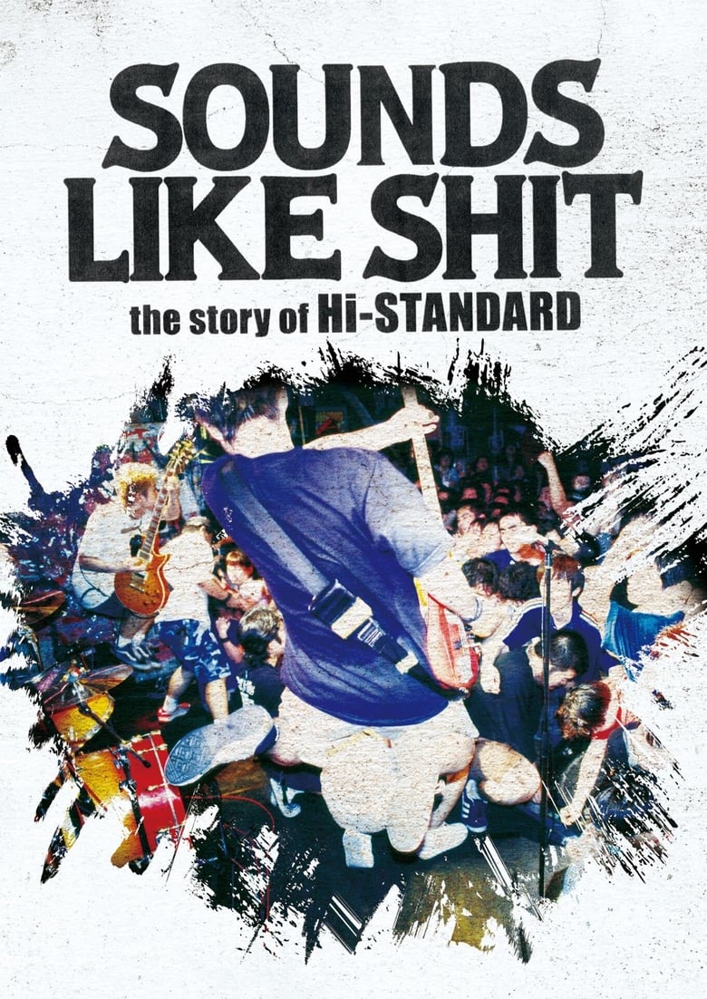 Poster of SOUNDS LIKE SHIT the story of Hi-STANDARD