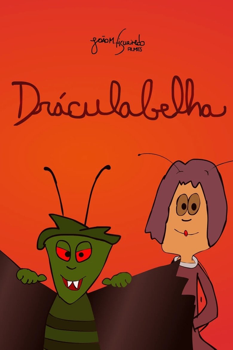 Poster of Episodes in Dráculabelha - Season 1 - Season 1