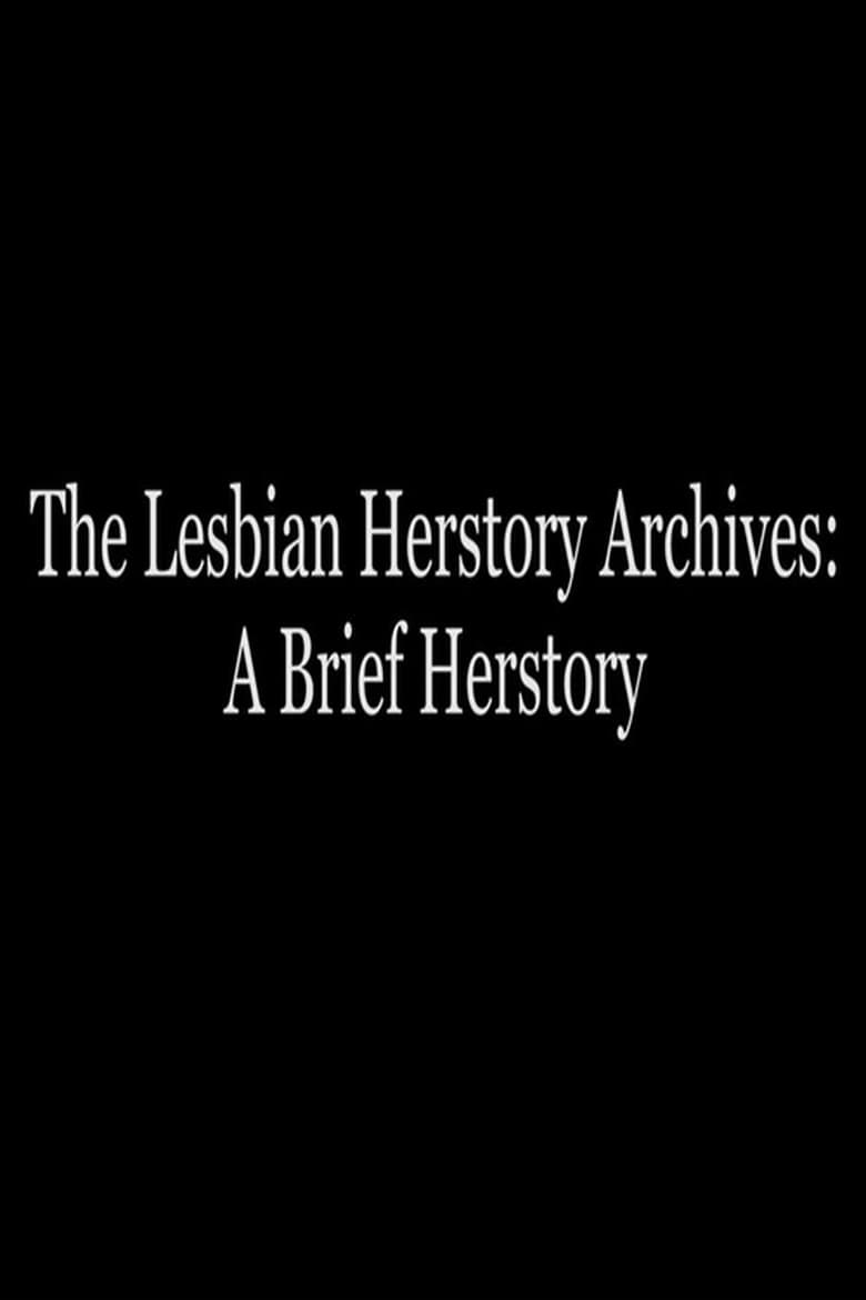 Poster of The Lesbian Herstory Archives: A Brief Herstory