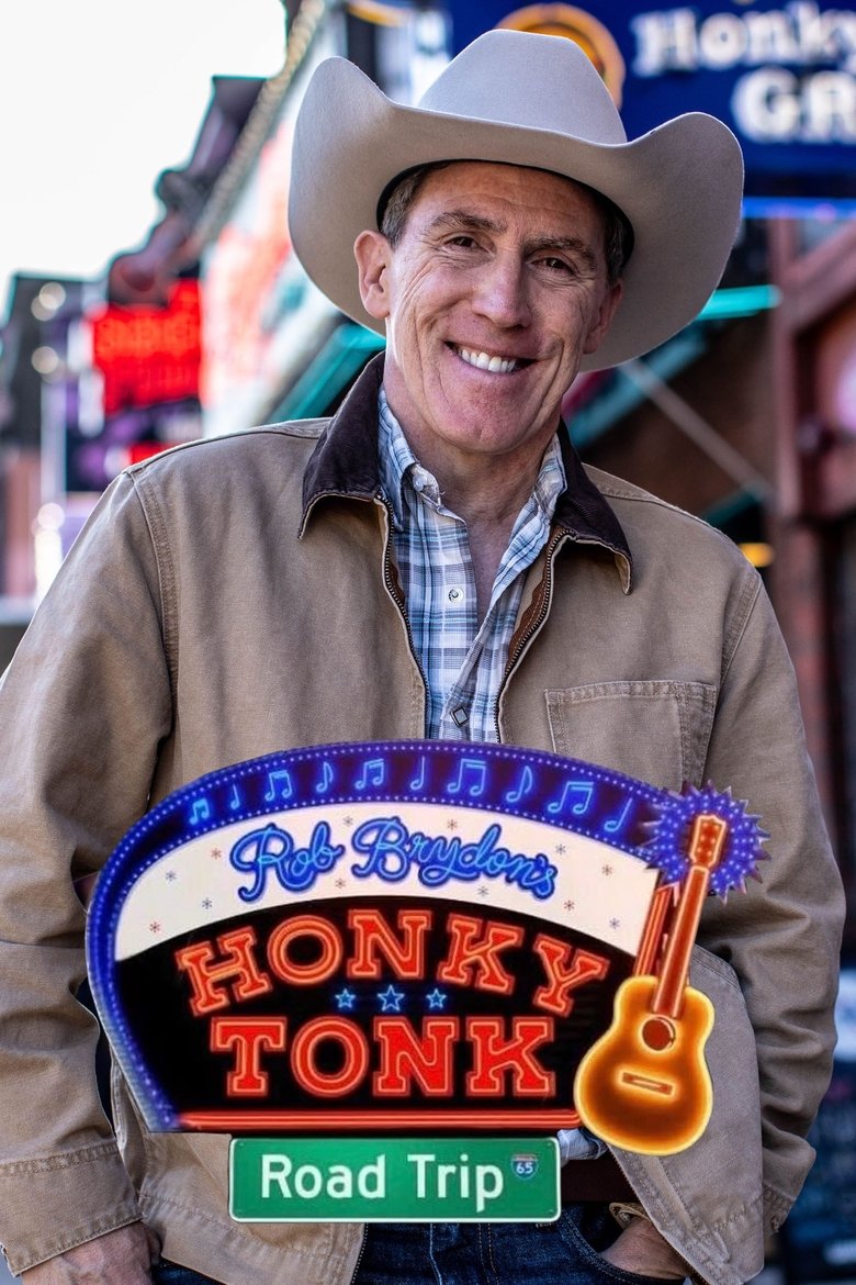Poster of Episodes in Rob Brydon's Honky Tonk Road Trip - Series 1 - Series 1