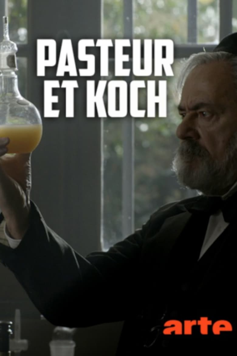 Poster of Pasteur et Koch : Un duel de géants dans la guerre des microbes