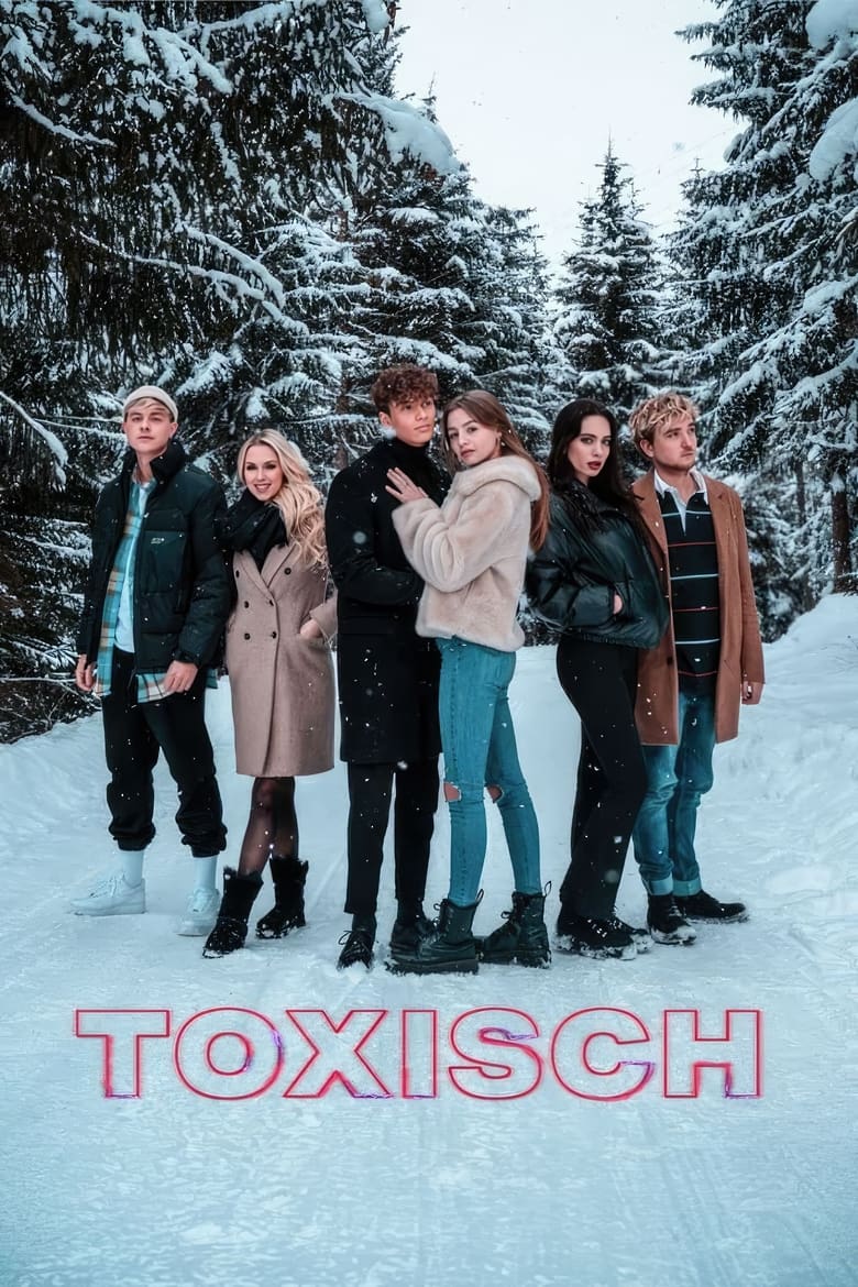 Poster of Episodes in Toxisch - Season 1 - Season 1