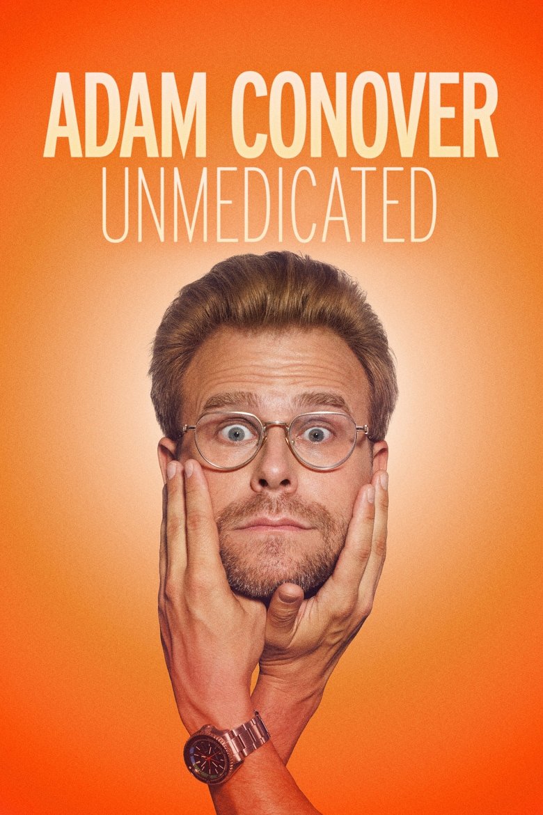 Poster of Adam Conover: Unmedicated