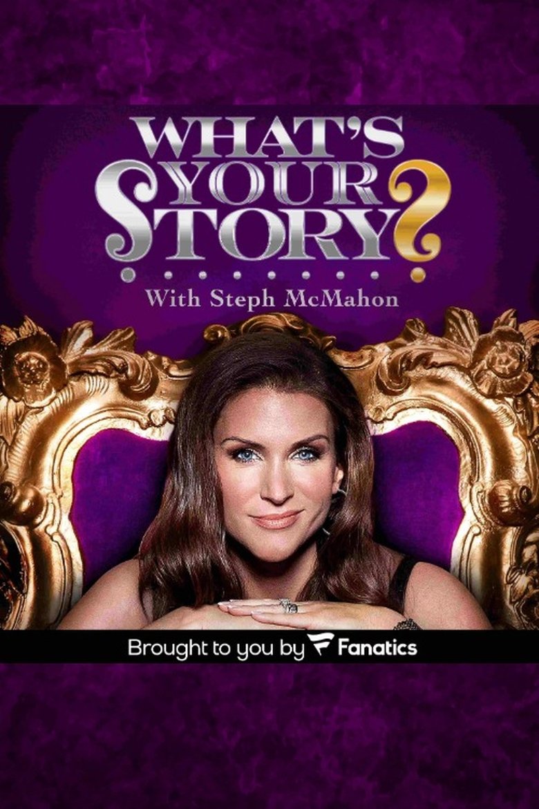 Poster of What's Your Story? With Steph McMahon
