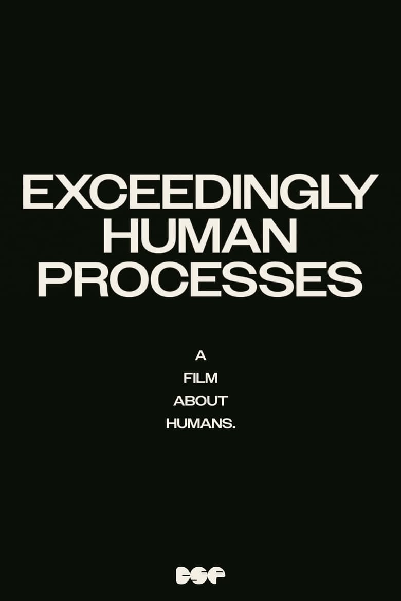 Poster of Exceedingly Human Processes