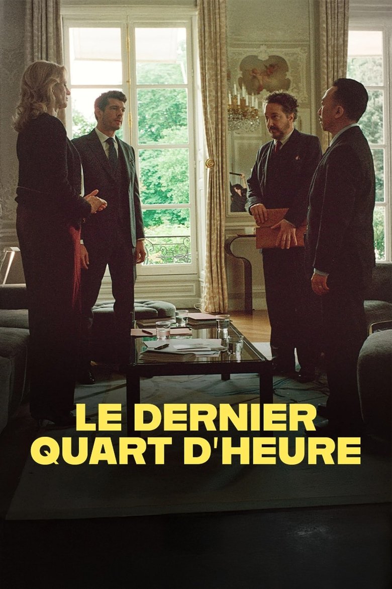 Poster of Le dernier quart d'heure