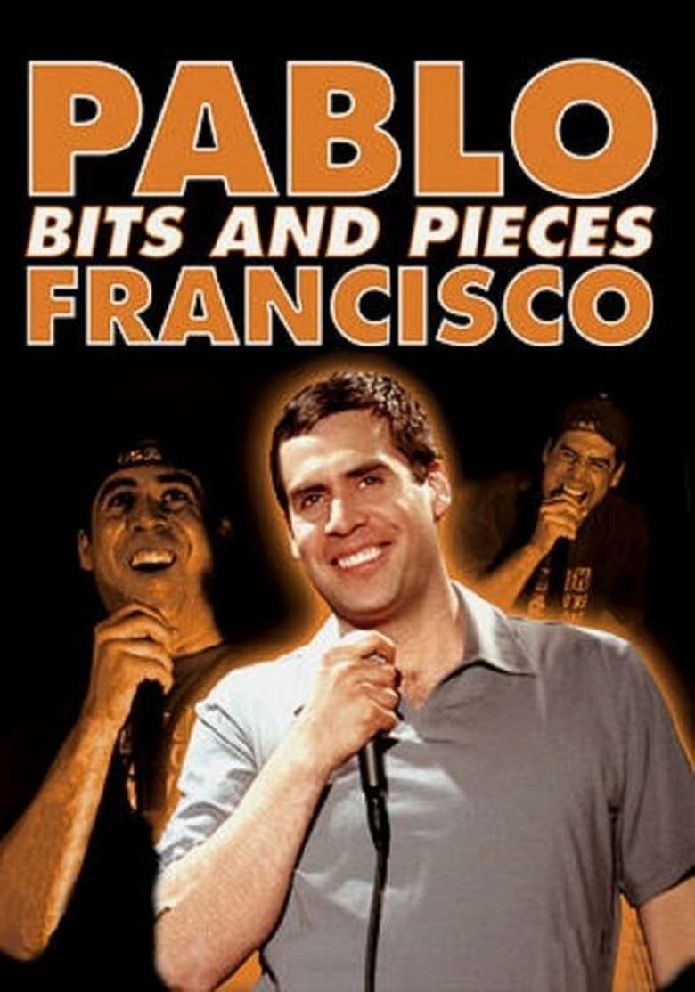 Poster of Pablo Francisco: Bits and Pieces