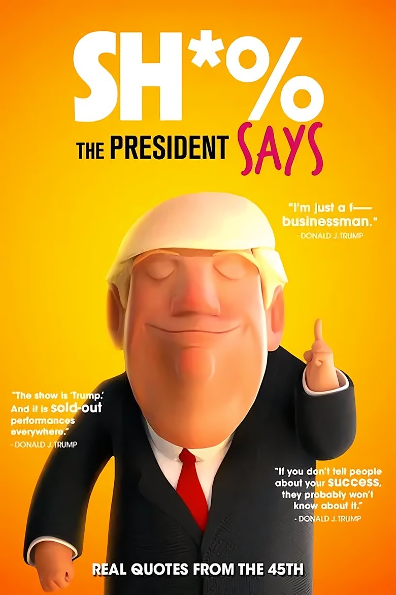 Poster of Sh*% the President Says