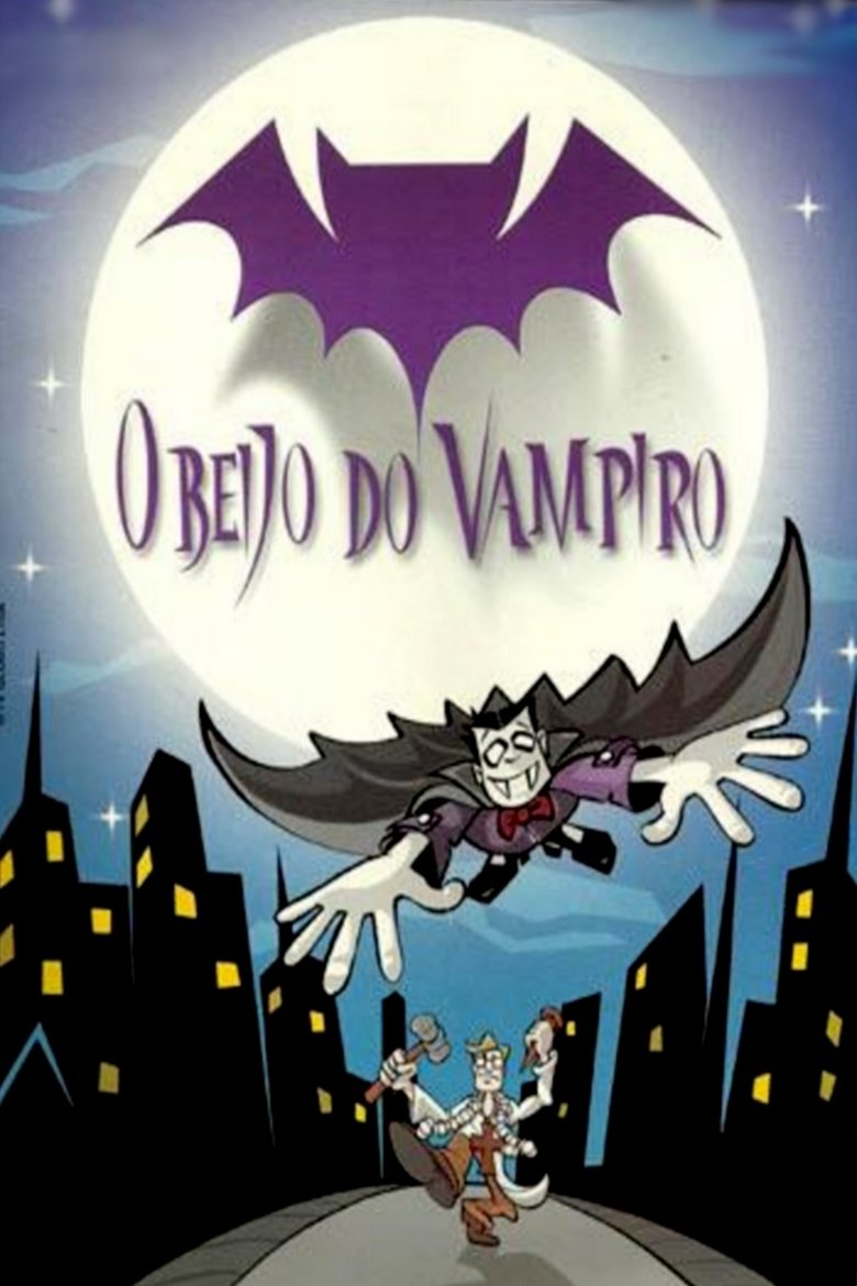 Poster of Episodes in O Beijo Do Vampiro - Season 1 - Season 1