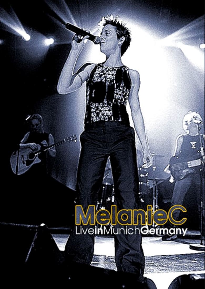 Poster of Melanie C: Liverpool To Leicester Square Tour - Live in Munich