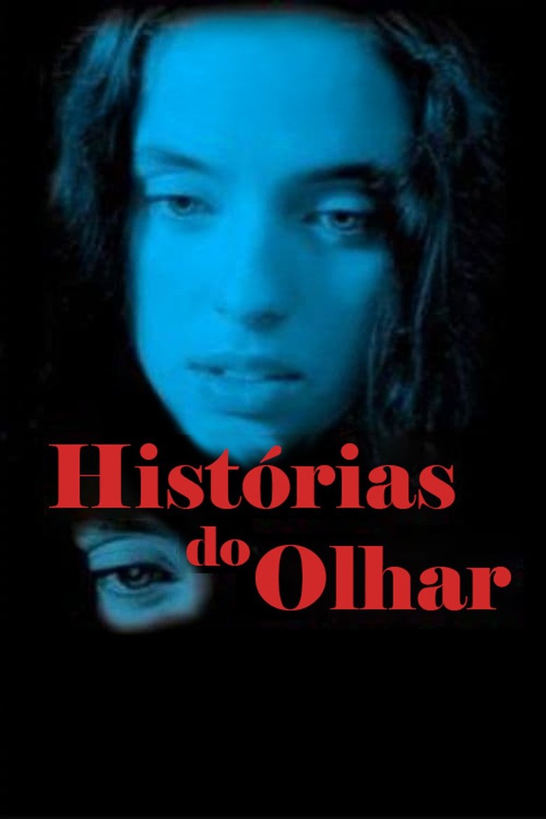 Poster of Histórias do Olhar