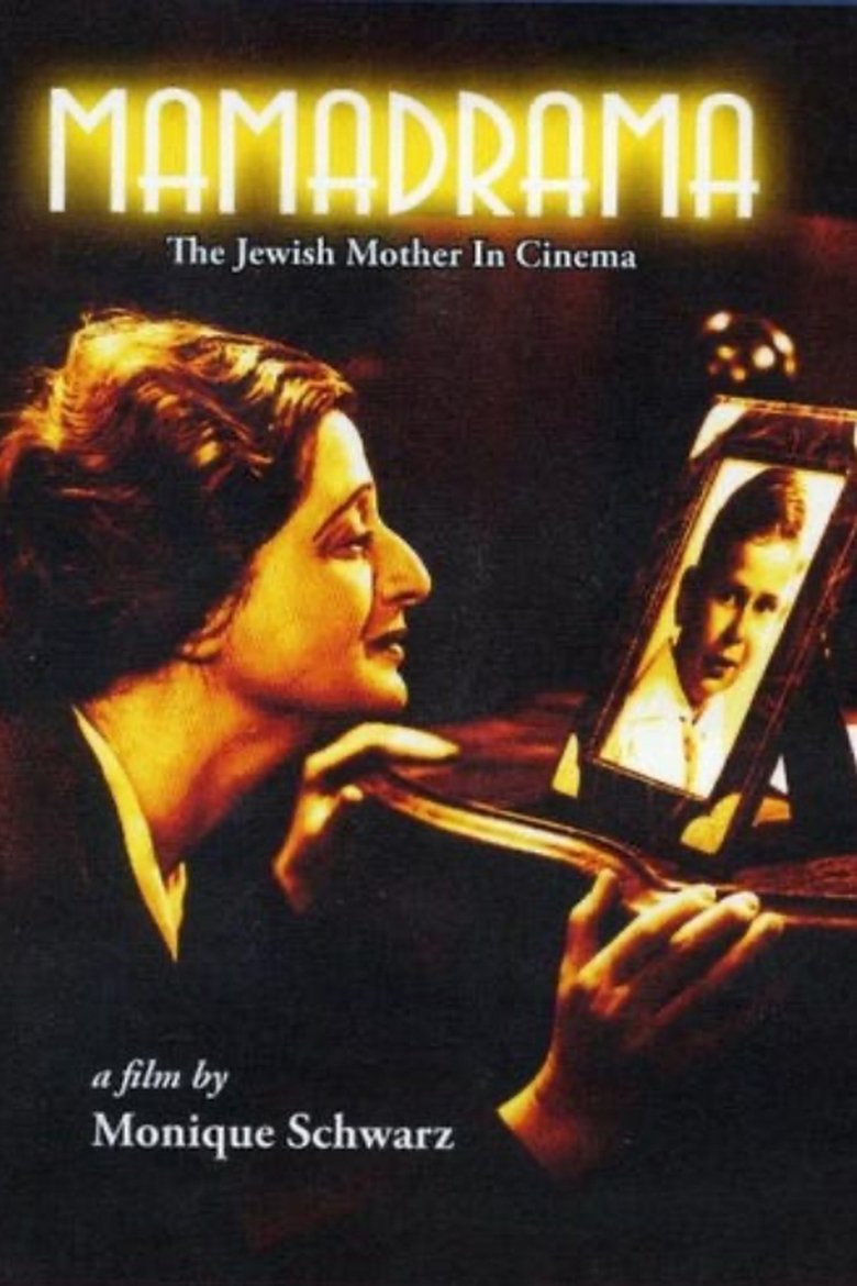 Poster of Mamadrama: The Jewish Mother in Cinema