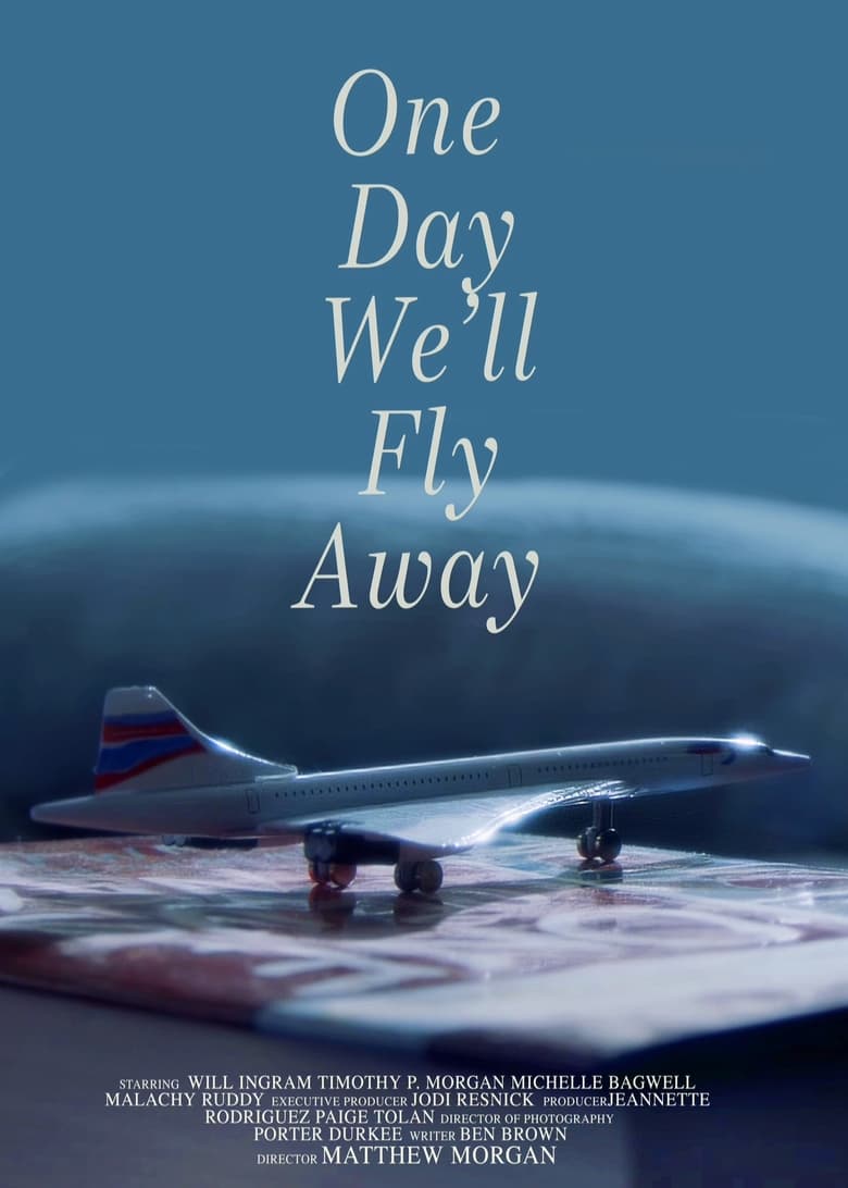 Poster of One Day We'll Fly Away