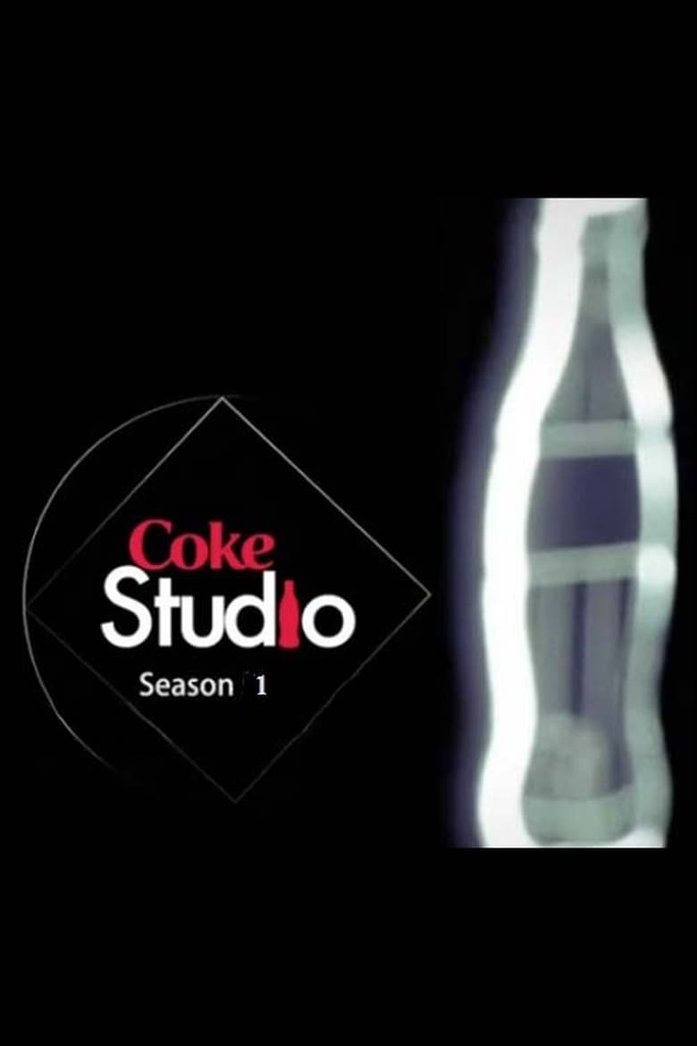 Poster of Episodes in Coke Studio - Season 1 - Season 1