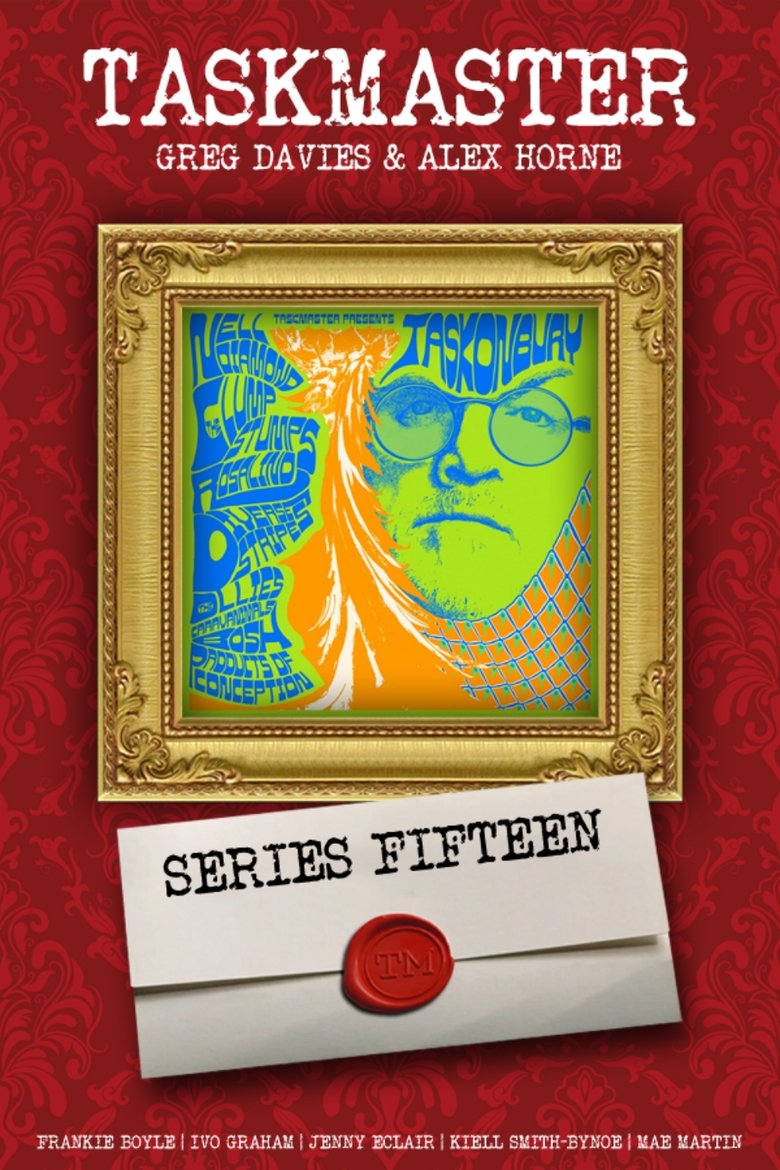 Poster of Episodes in Taskmaster - Series 15 - Series 15