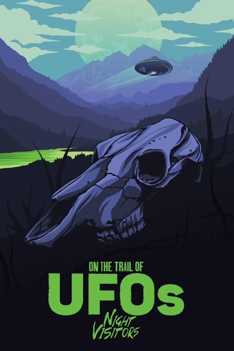 Poster of On the Trail of UFOs: Night Visitors