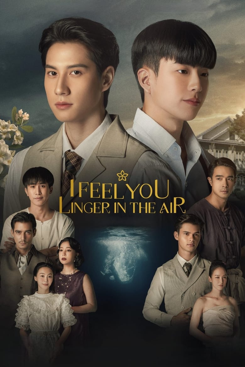 Poster of Episodes in I Feel You Linger In The Air - Season 1 - Season 1