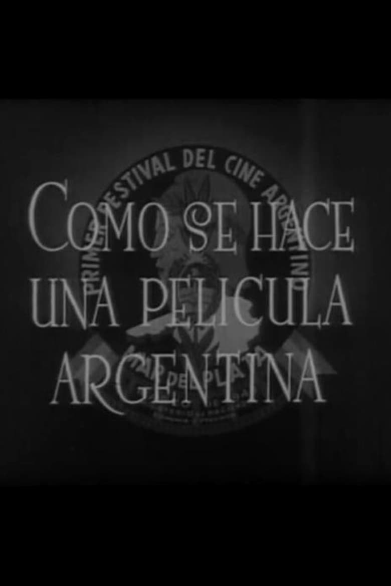 Poster of Cómo se hace una película argentina