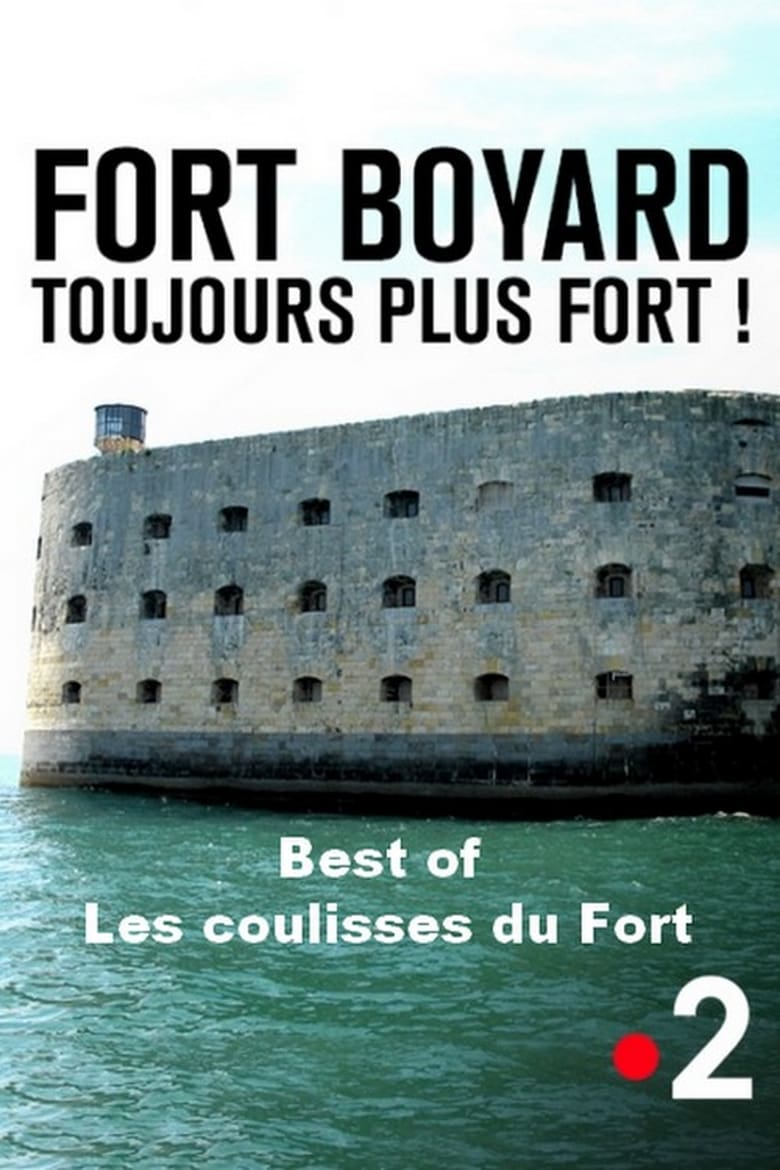 Poster of Fort Boyard - Best of les coulisses du fort