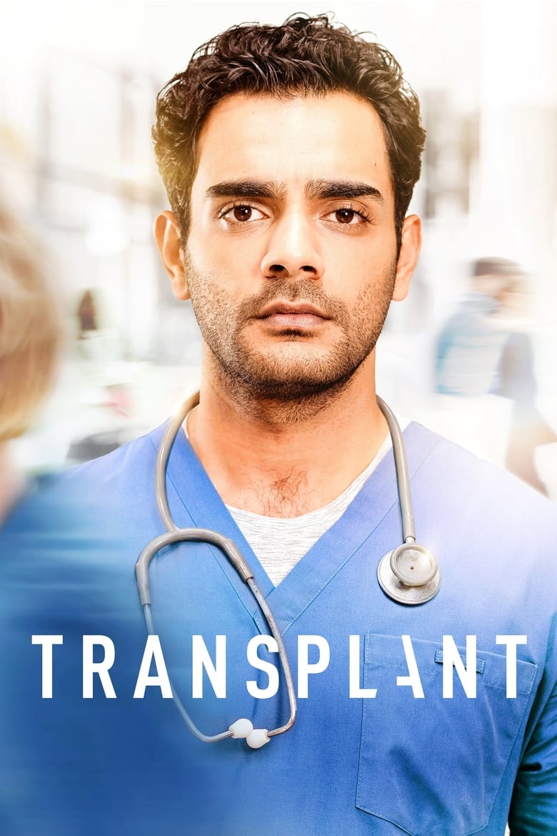 Poster of Cast and Crew in Transplant - Season 1 - Episode 10 - Collapse