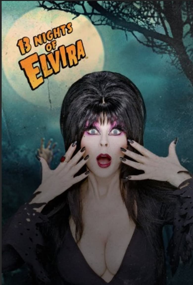 Poster of 13 Nights of Elvira