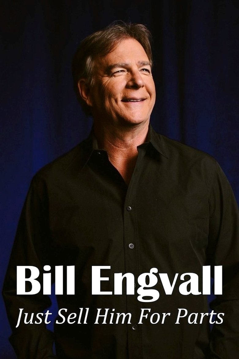 Poster of Bill Engvall: Just Sell Him for Parts