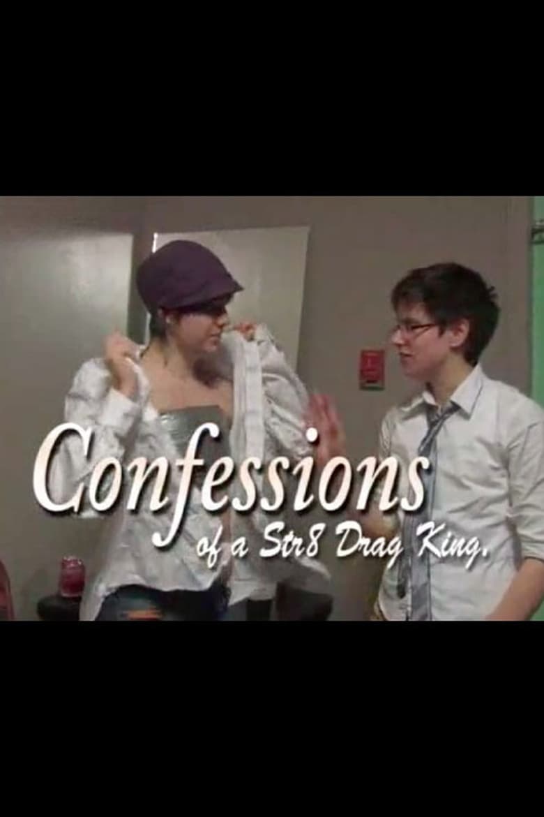 Poster of Confessions of a Str8 Drag King