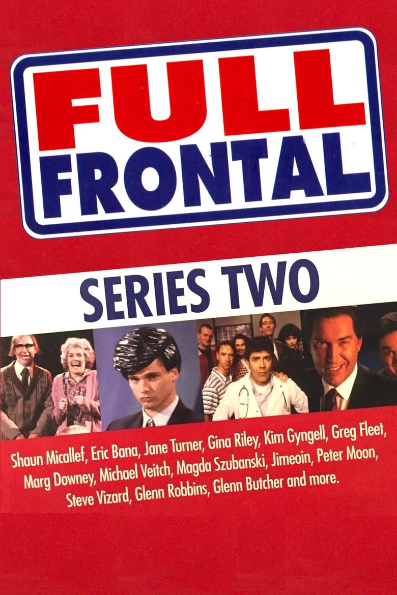 Poster of Episodes in Full Frontal - Season 2 - Season 2