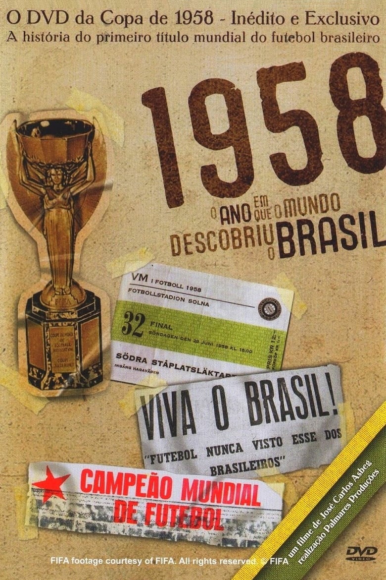 Poster of 1958 - O Ano Em Que O Mundo Descobriu O Brasil