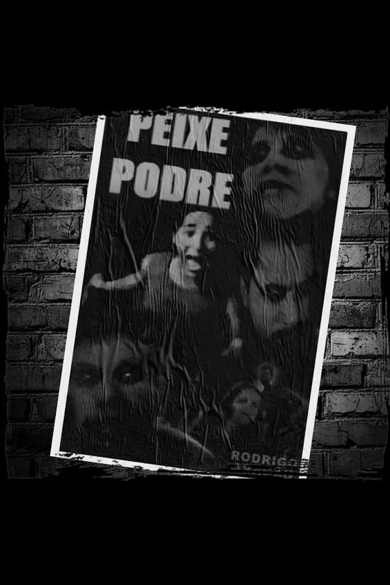 Poster of Peixe Podre