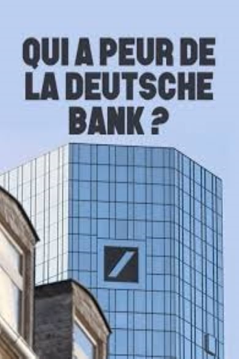 Poster of Wie gefährlich ist die Deutsche Bank?