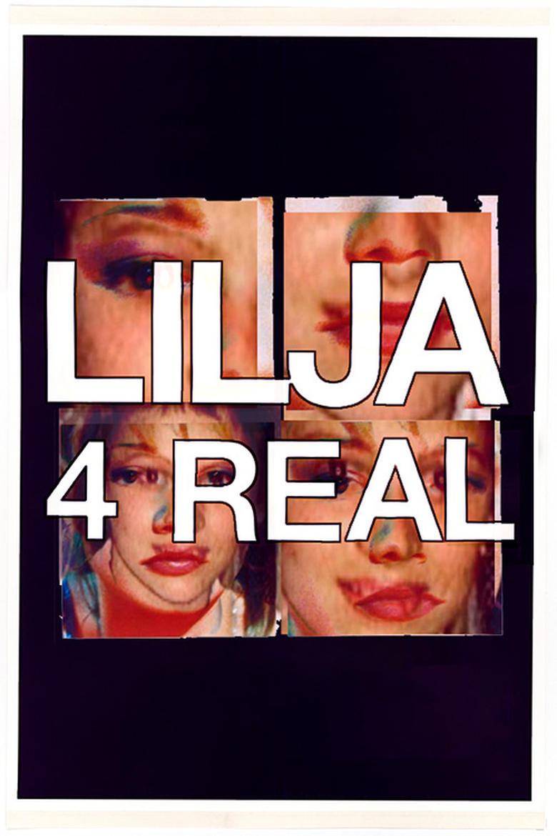 Poster of Lilja 4 real