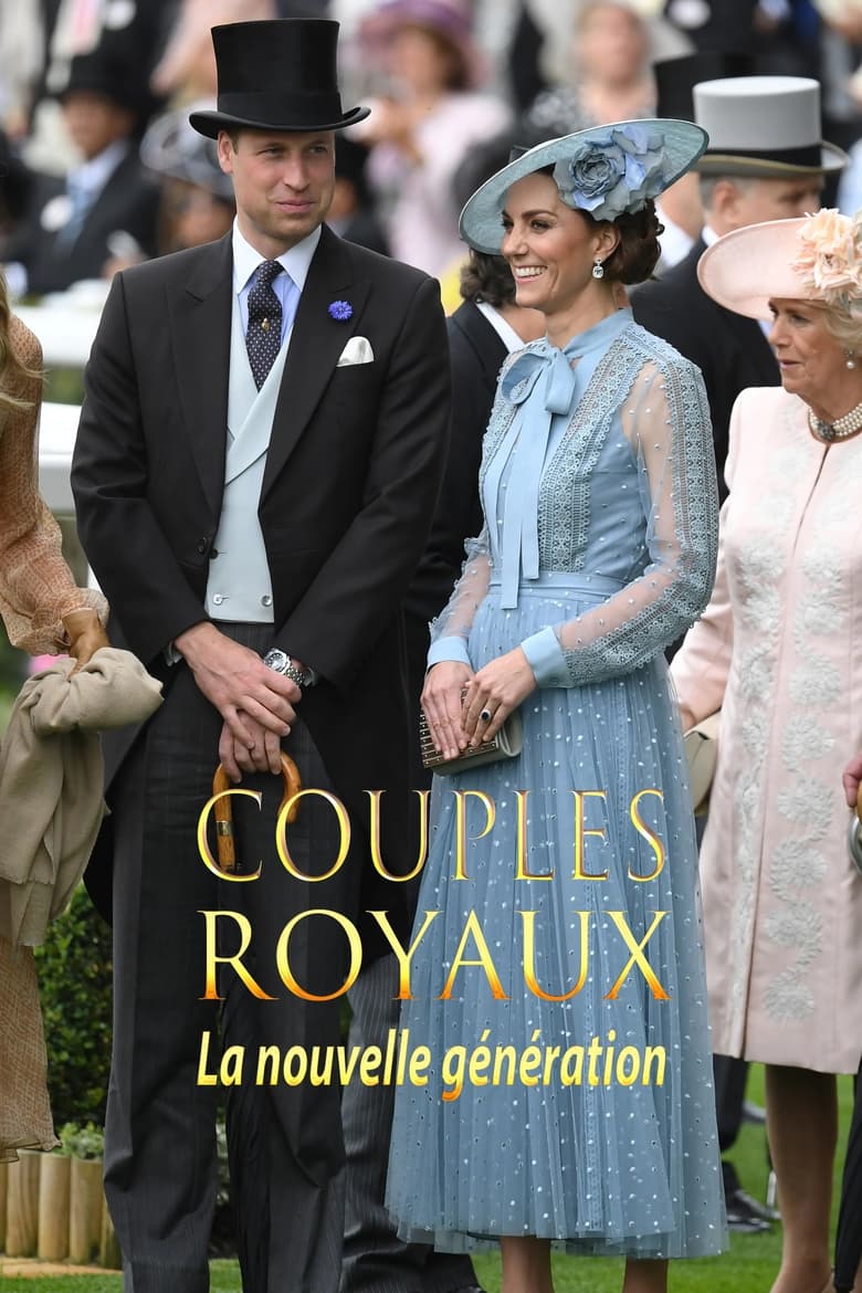 Poster of Couples royaux - la nouvelle génération