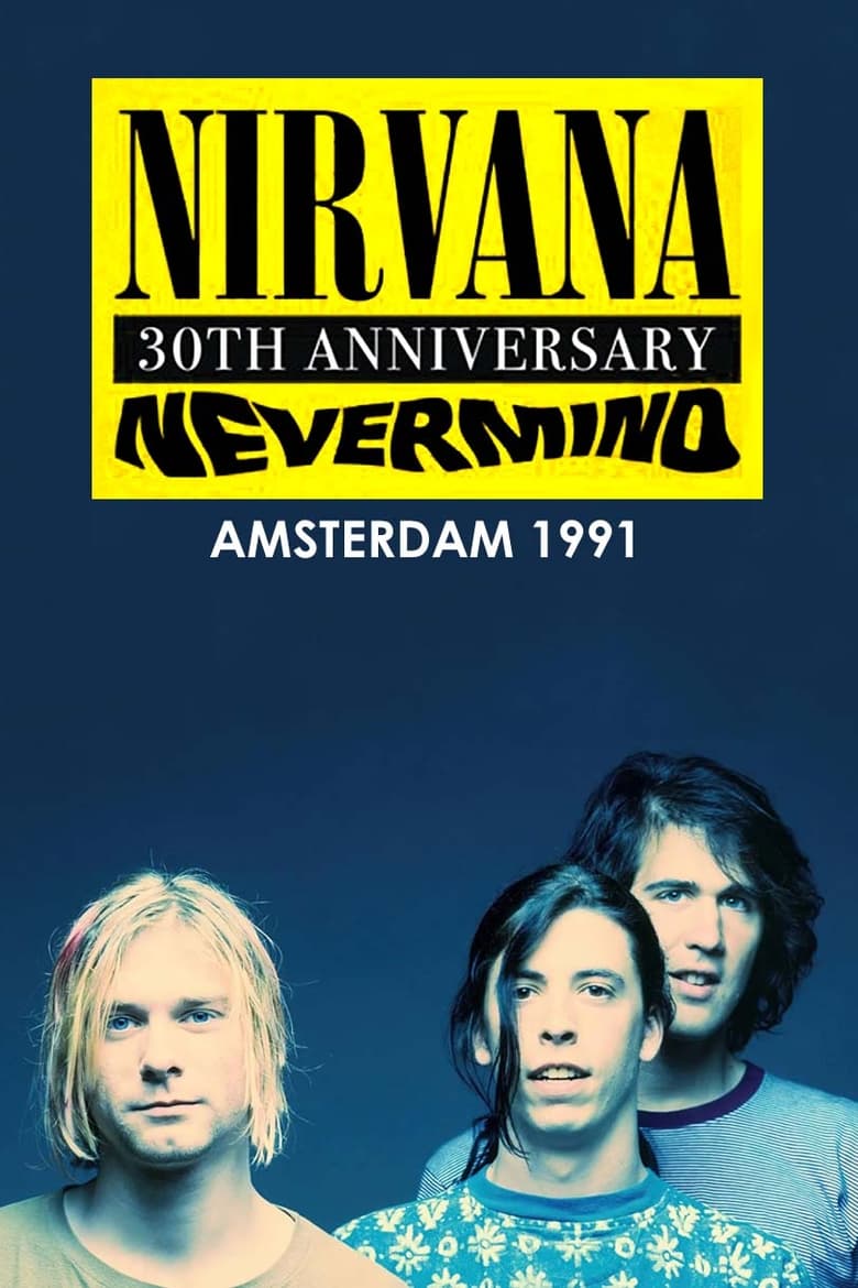 Poster of Nirvana: Live in Amsterdam 1991