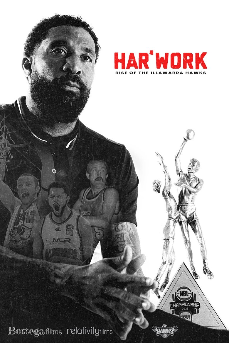 Poster of Har’ Work: Rise of the Illawarra Hawks