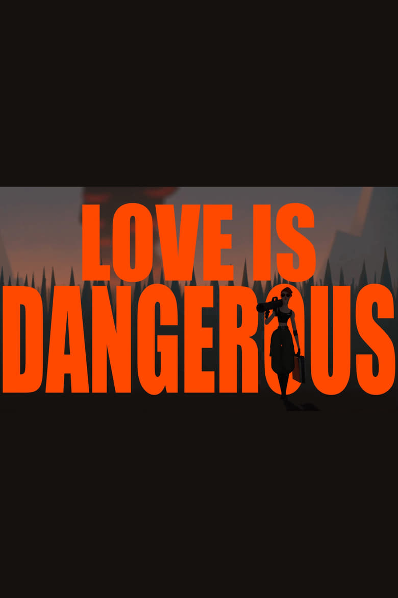 Poster of Love is dangerous