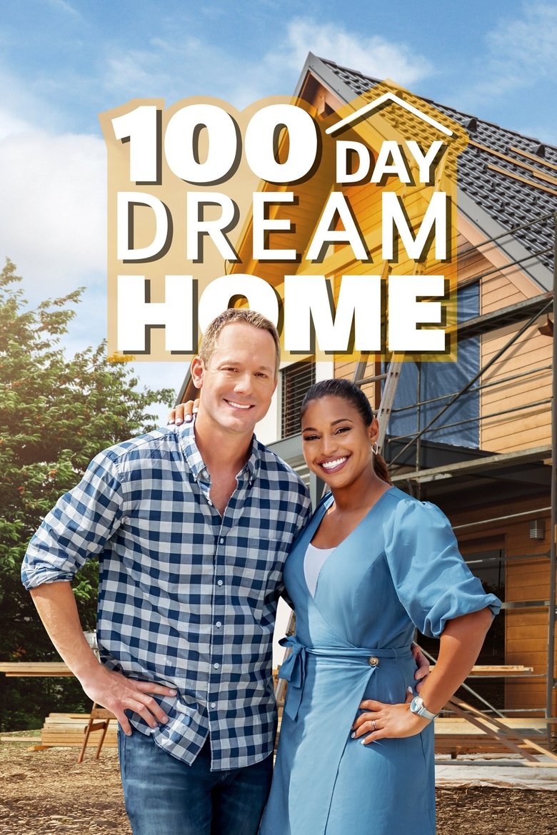 Poster of Episodes in 100 Day Dream Home - Season 2 - Season 2