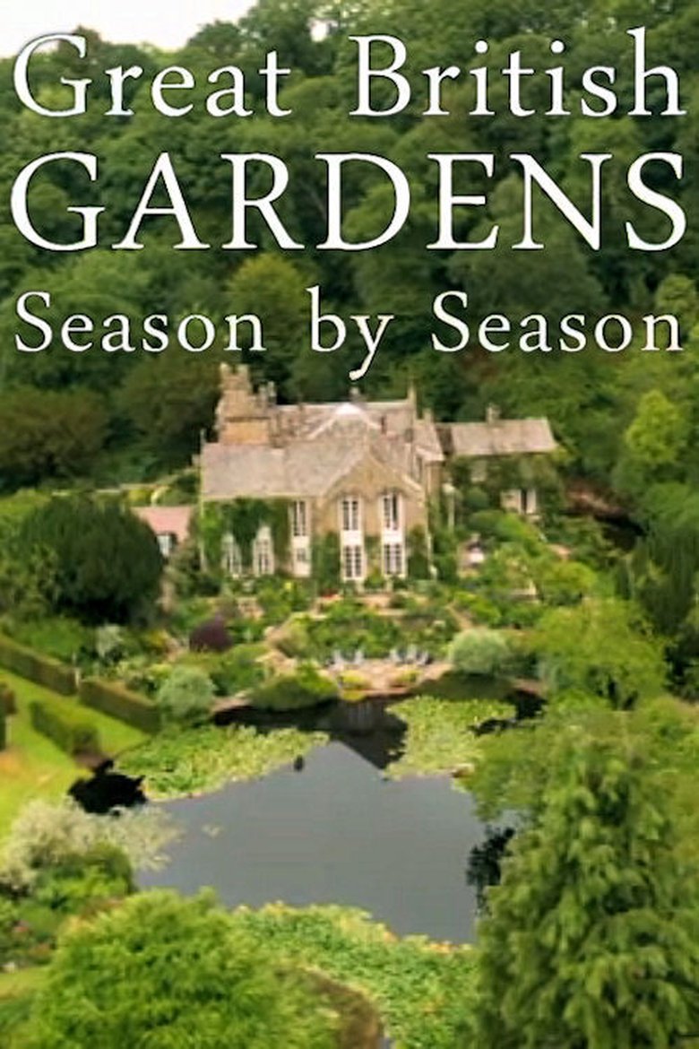 Poster of Great British Gardens: Season by Season with Carol Klein