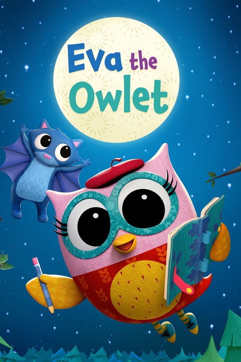 Poster of Episodes in Eva The Owlet - Season 1 - Season 1