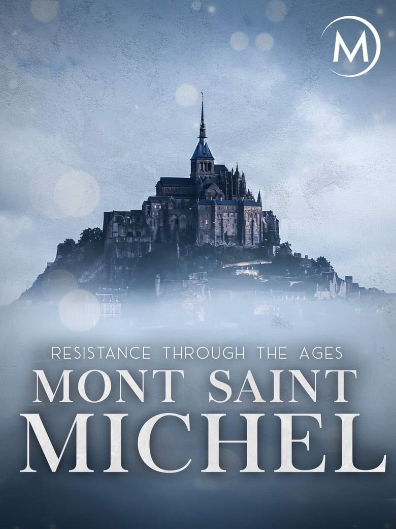 Poster of Mont Saint-Michel: Resistance Through the Ages