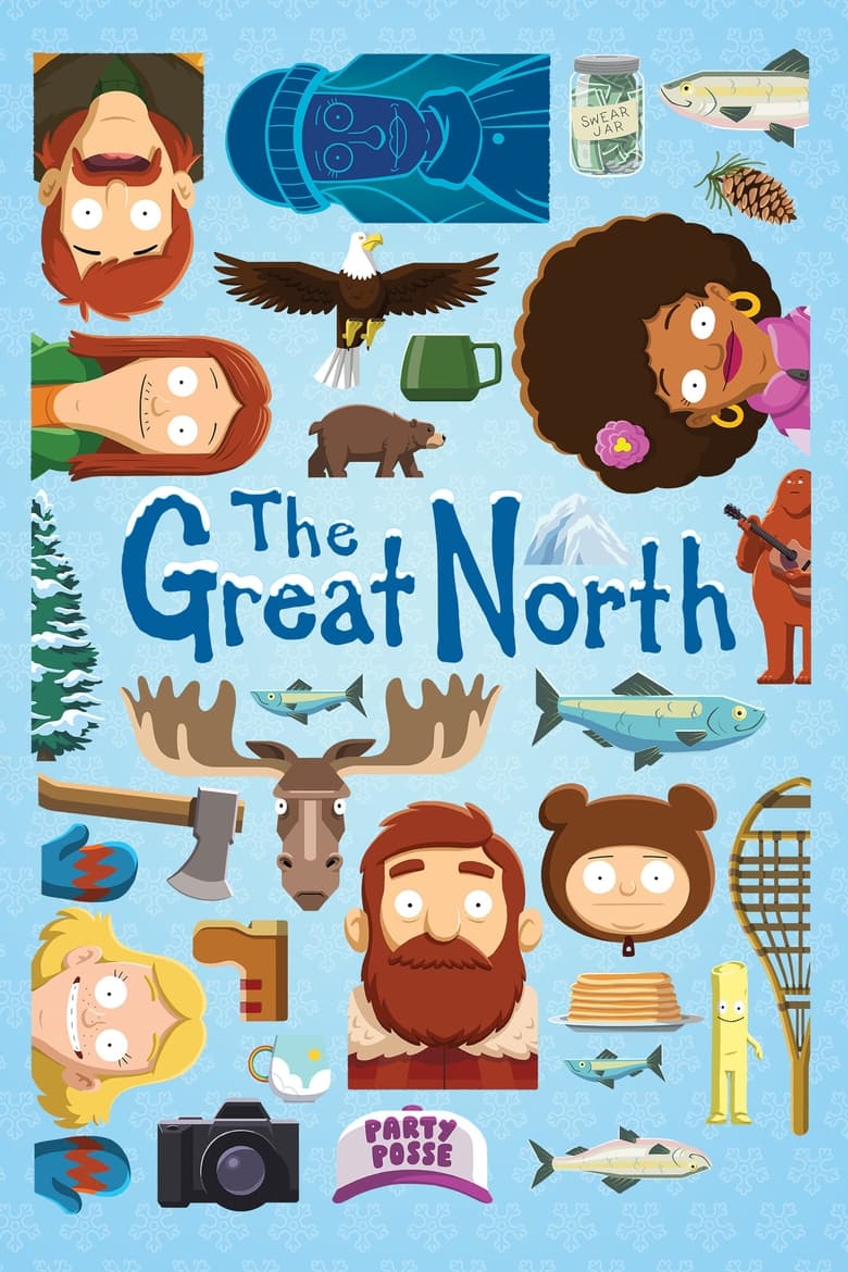 Poster of Cast and Crew in The Great North - Season 3 - Episode 21 - For Whom the Smell Tolls Adventure (1)